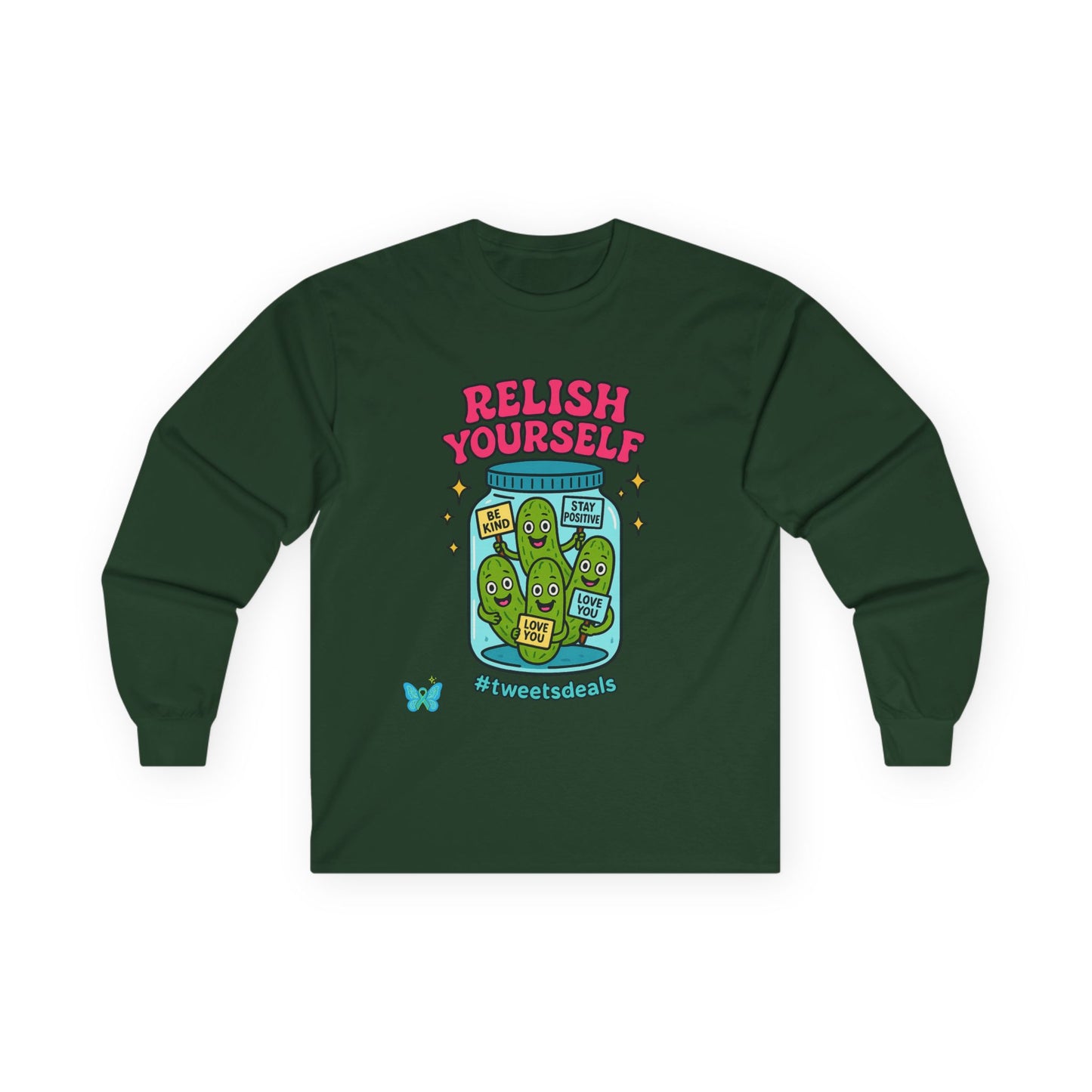 Relish Yourself  | Autoimmune Humor + Self-Care Vibes in One Cozy Sweatshirt | Graphic Long Sleeve Tee