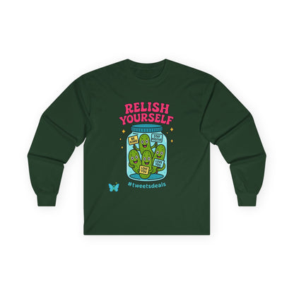 Relish Yourself  | Autoimmune Humor + Self-Care Vibes in One Cozy Sweatshirt | Graphic Long Sleeve Tee