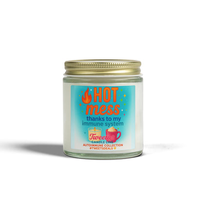 HOT MESS thanks to my immune system Candle – Tweetie’s Autoimmune Collection | Scented Coconut Apricot Wax (4 oz) in Reusable Clear Glass Jar | Eco-Friendly, Non-Toxic, Self-Care Gift & Home Decor | Laugh or Cry: I choose Laugh! 💛