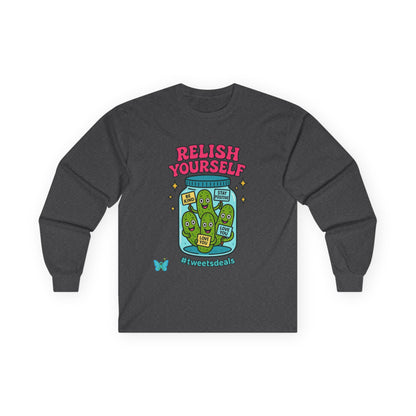 Relish Yourself  | Autoimmune Humor + Self-Care Vibes in One Cozy Sweatshirt | Graphic Long Sleeve Tee